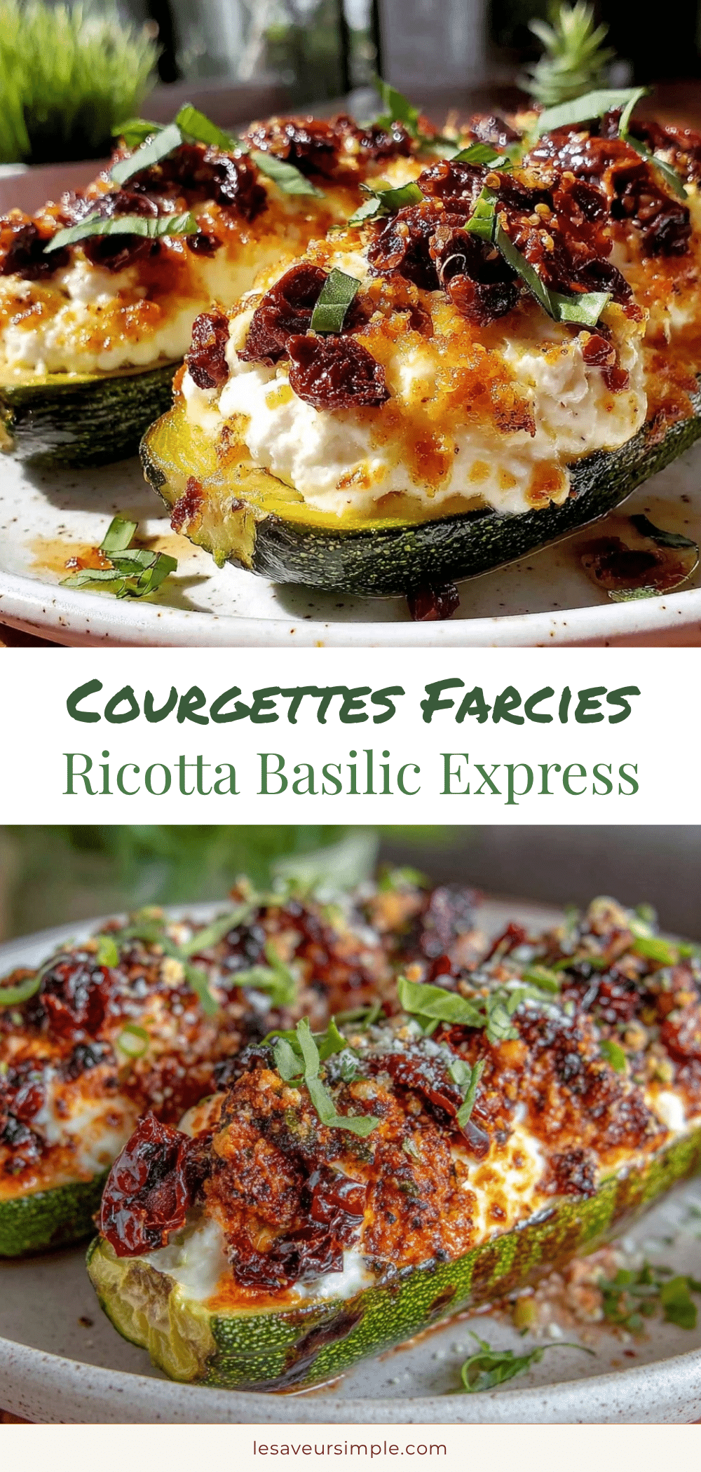 courgettes farcies ricotta basilic tomates séchées recipe