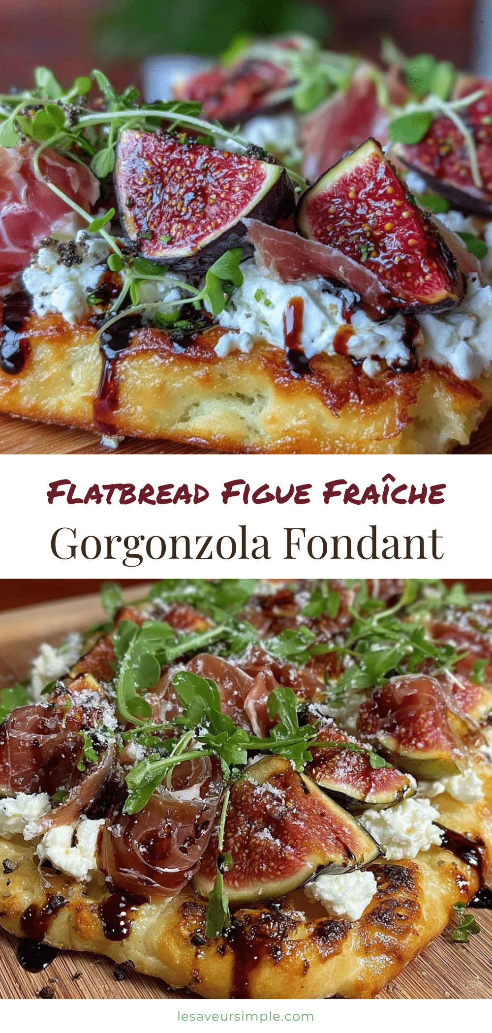 flatbread figue fraîche gorgonzola recipe