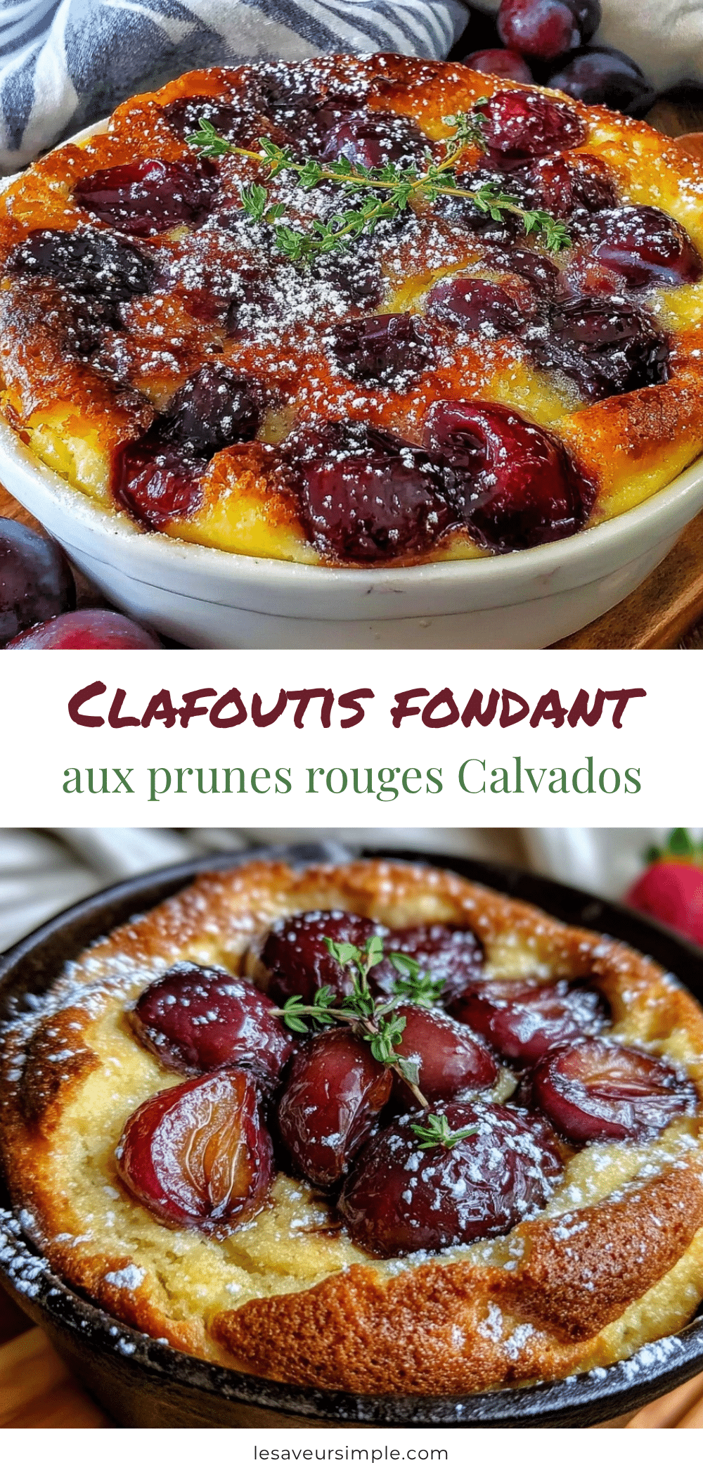 fondant clafoutis aux prunes rouges parfumé au Calvados recipe