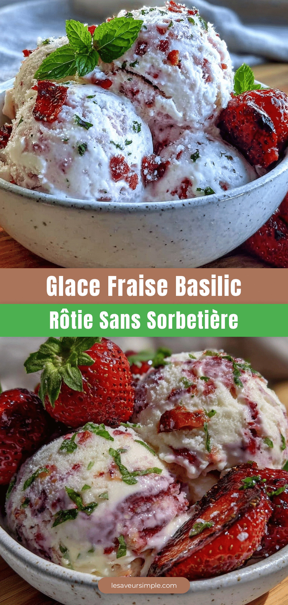 glace fraise basilic rôtie sans sorbetière recipe