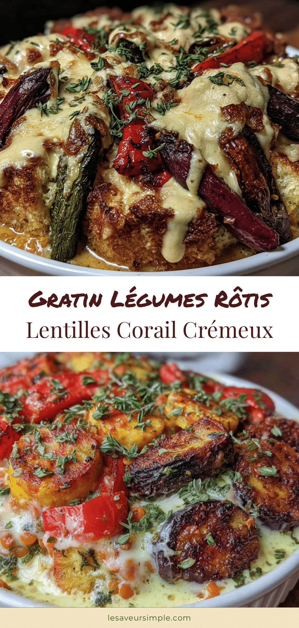 gratin de légumes rôtis aux lentilles corail crémeux recipe