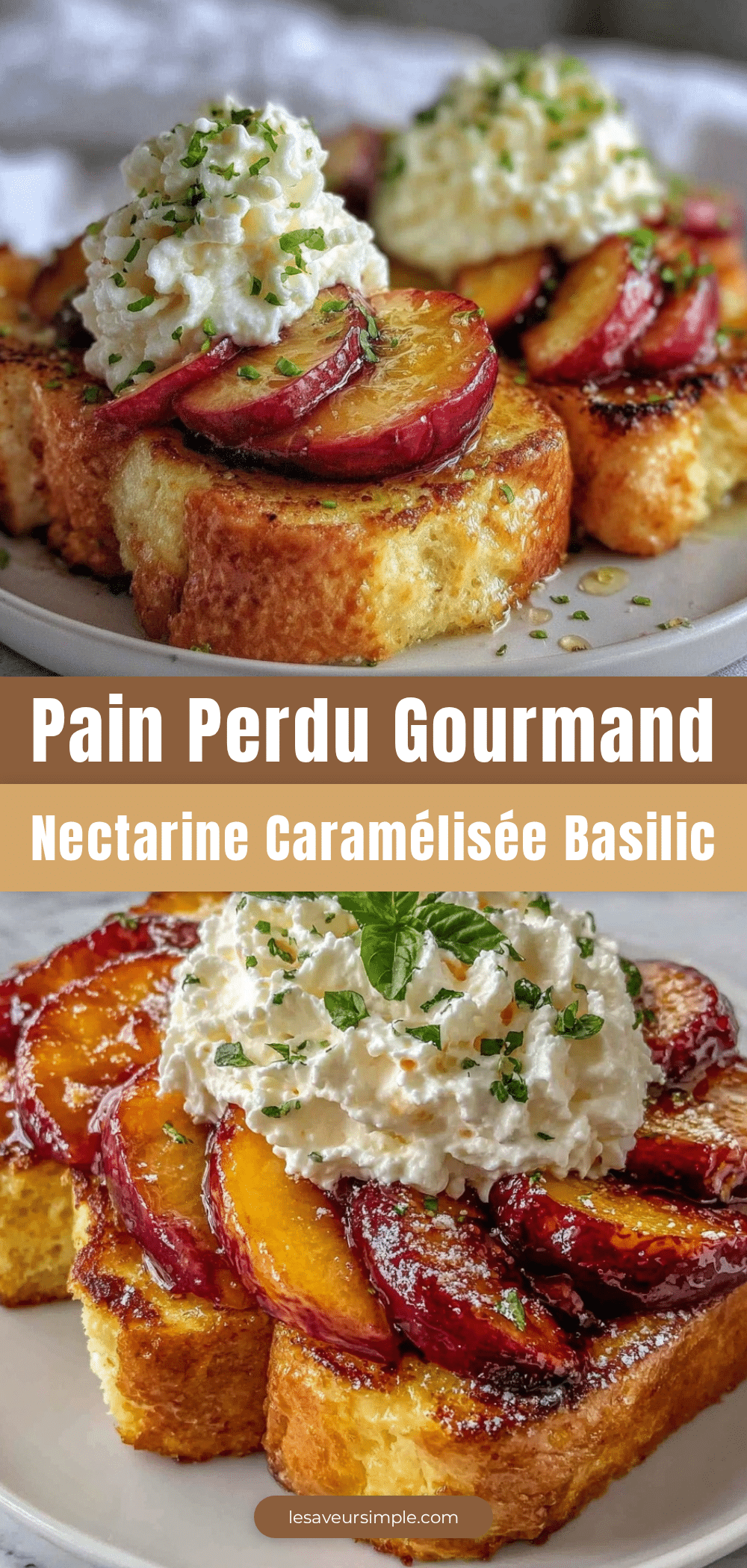 pain perdu nectarine caramélisée basilic recipe