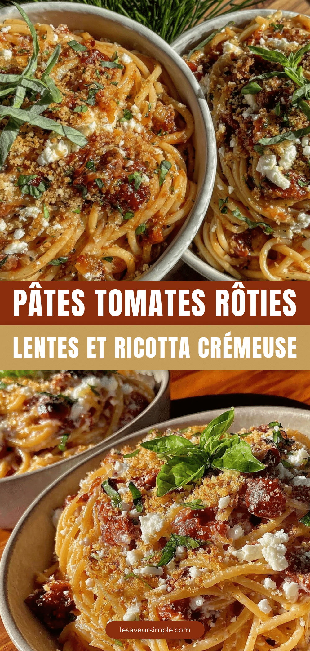 pâtes aux tomates rôties lentes et ricotta recipe