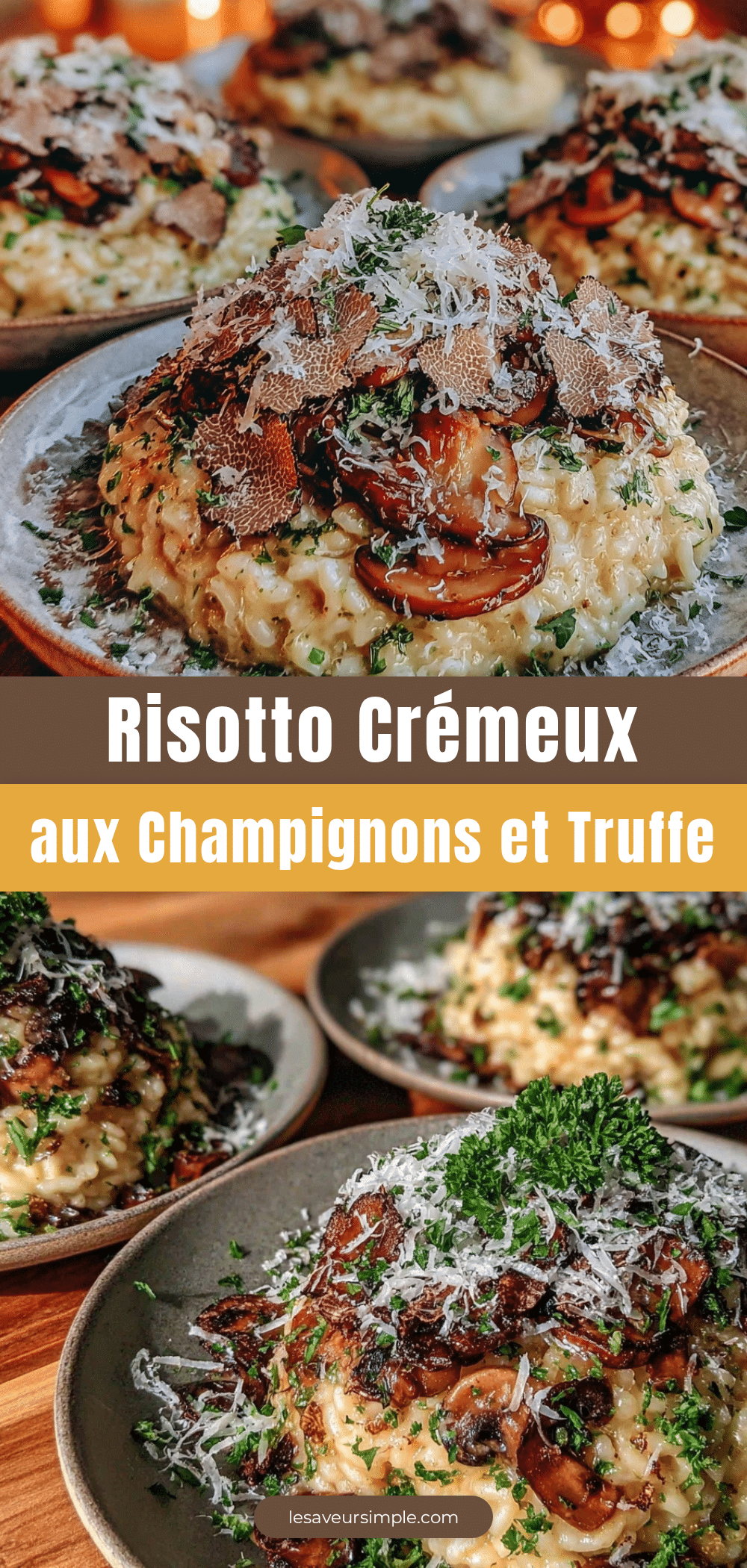 risotto crémeux aux champignons sauvages et truffe recipe