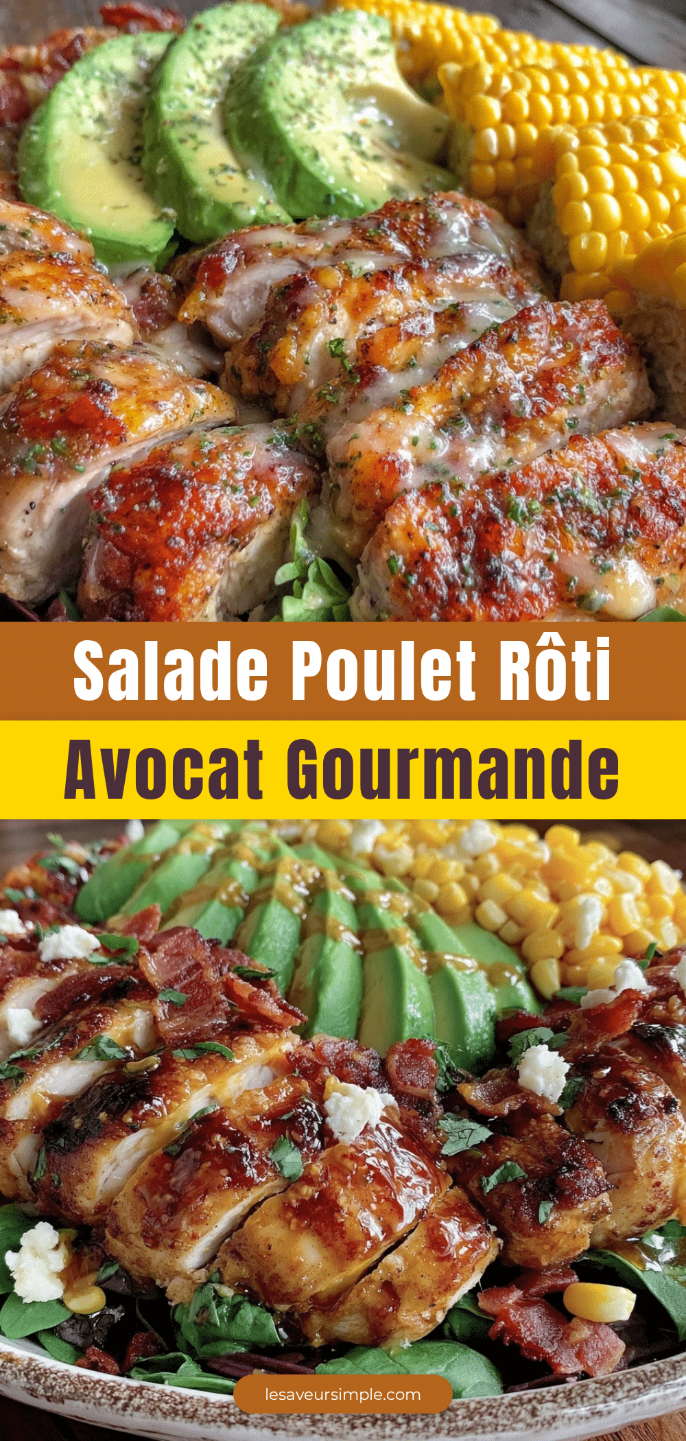 salade repas poulet rôti avocat maïs recipe
