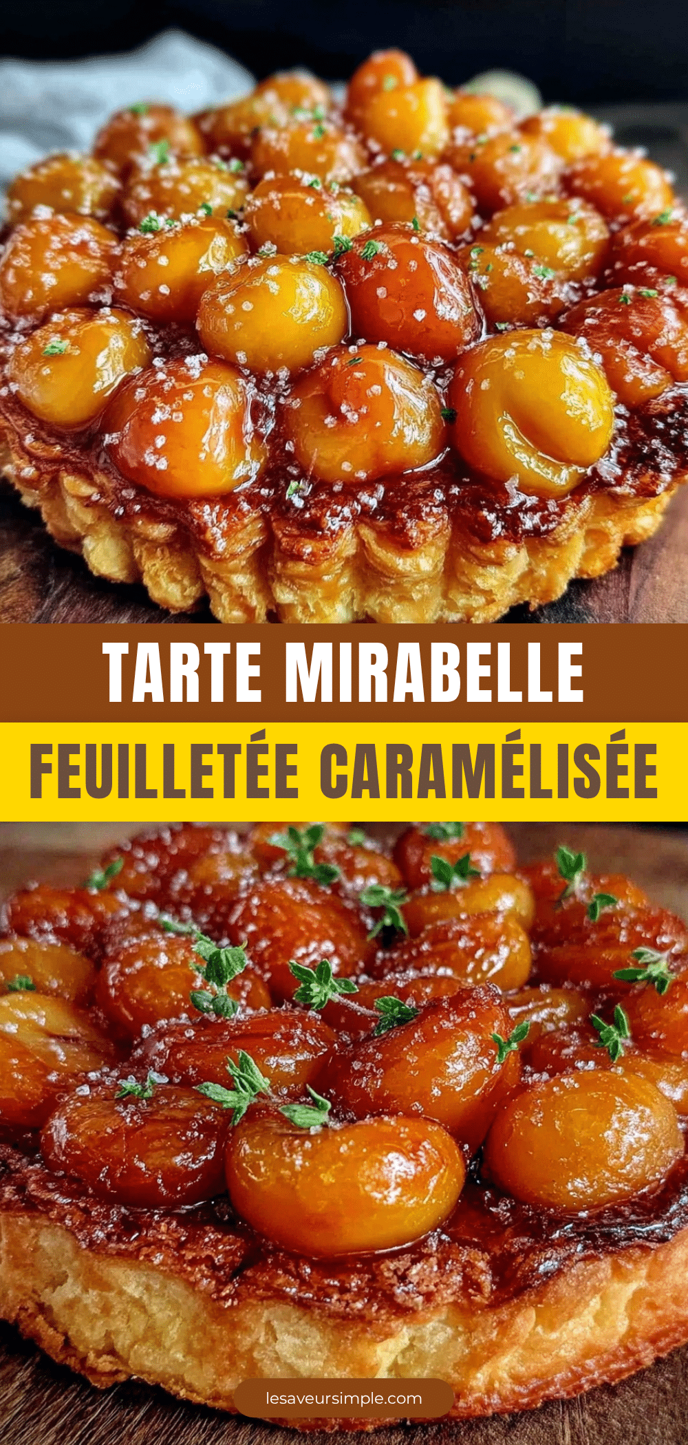 tarte aux mirabelles pâte feuilletée caramélisée recipe