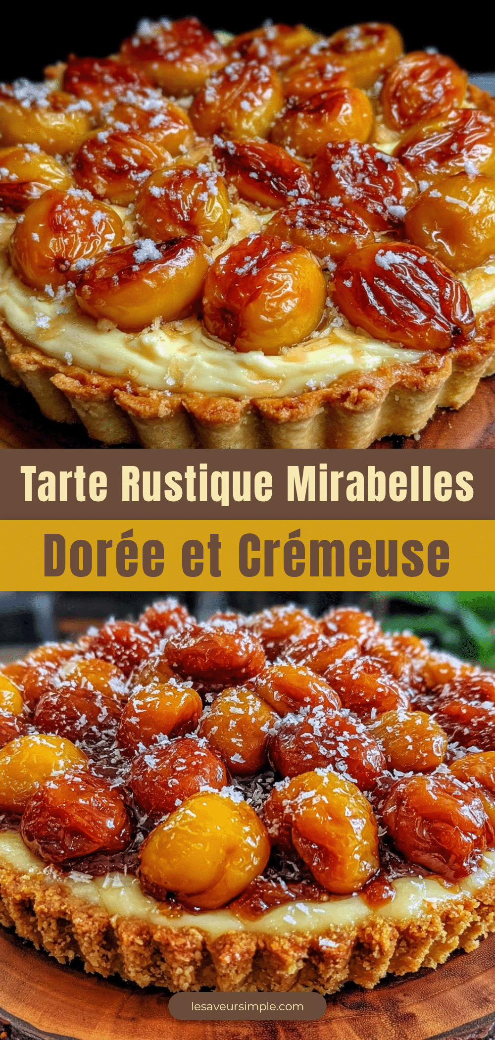 tarte aux mirabelles rustique recipe