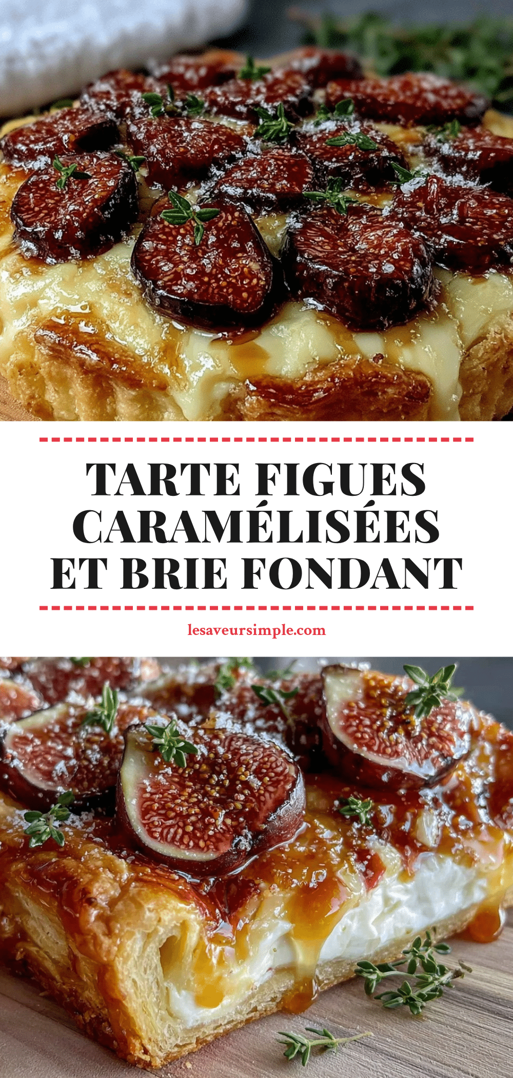 tarte figues caramélisées brie miel de thym recipe