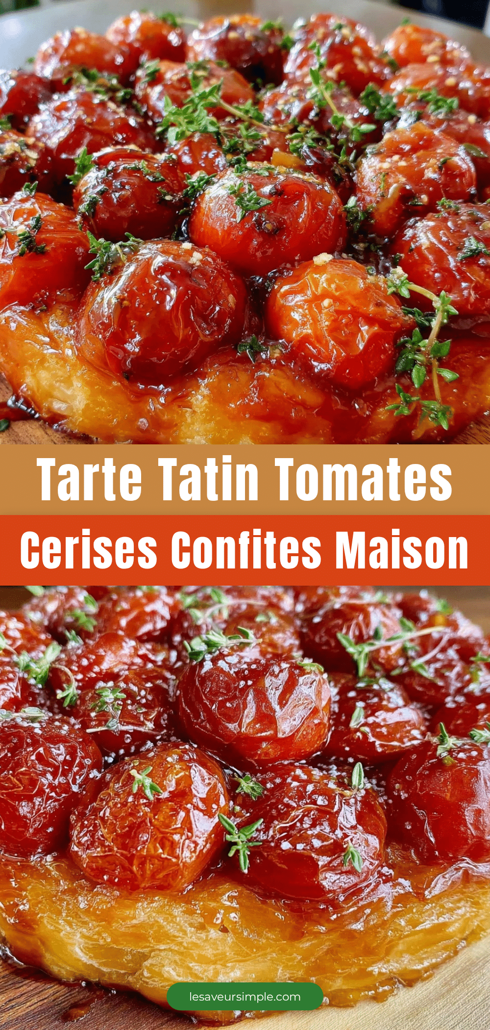 tarte tatin aux tomates cerises confites recipe