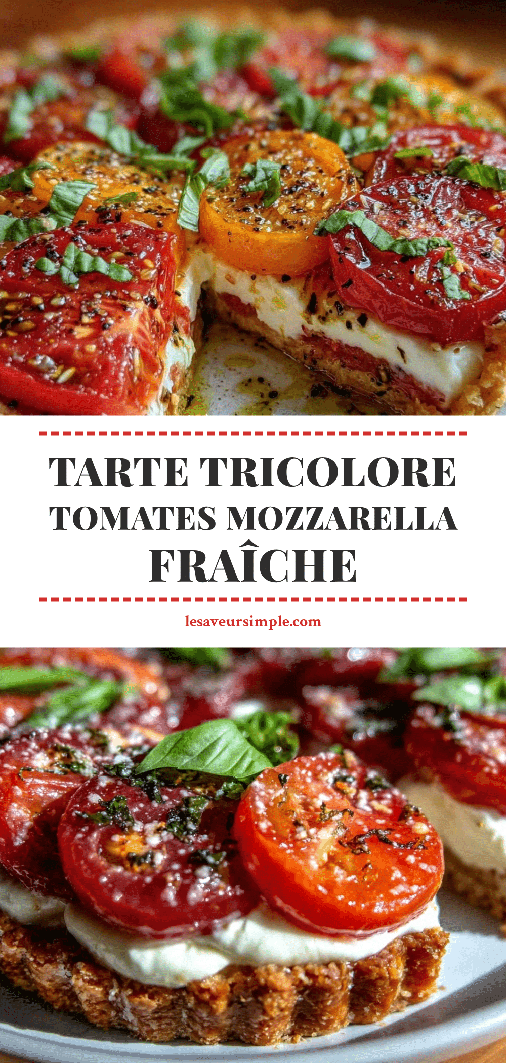 tarte tricolore tomates mozzarella basilic recipe