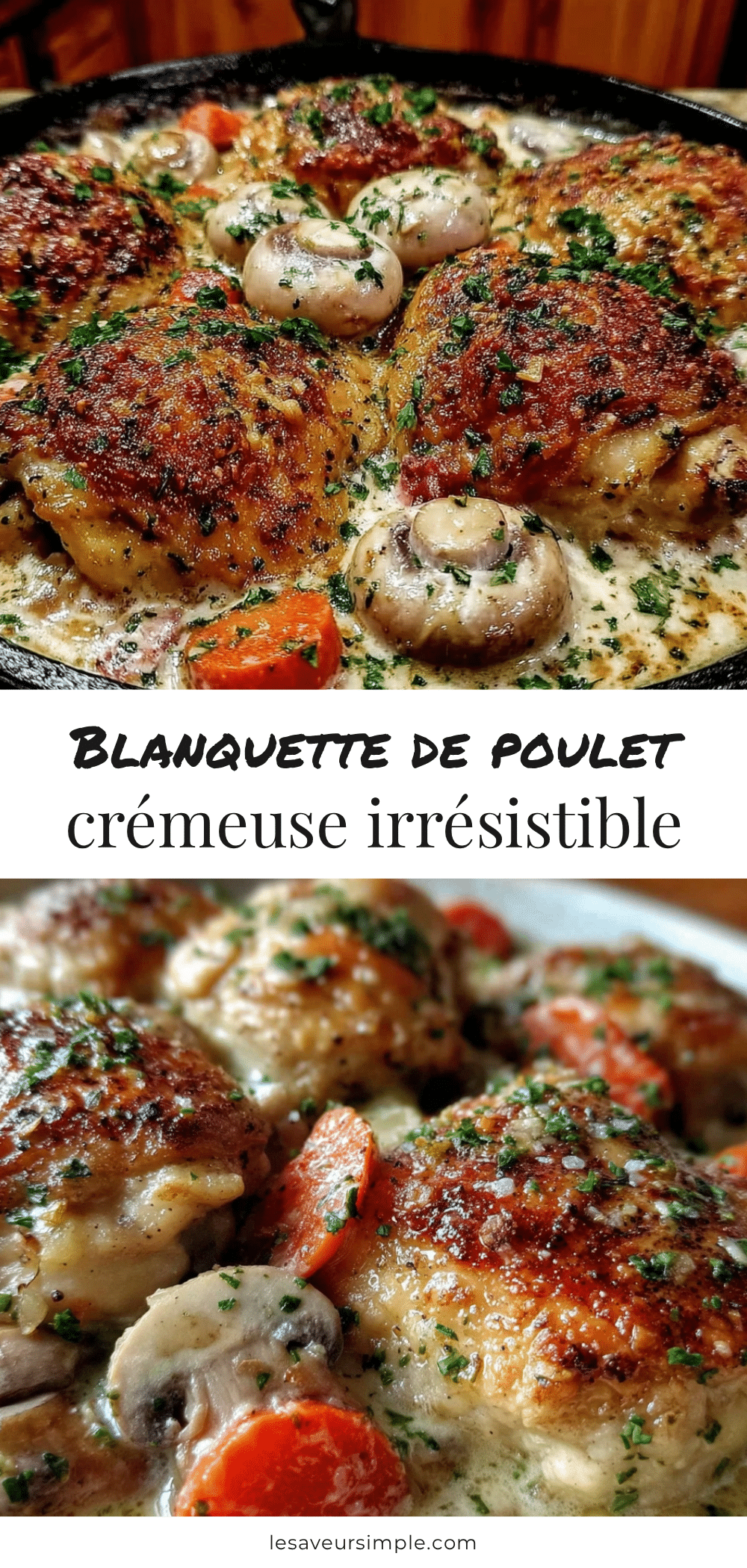 blanquette de poulet aux champignons recipe