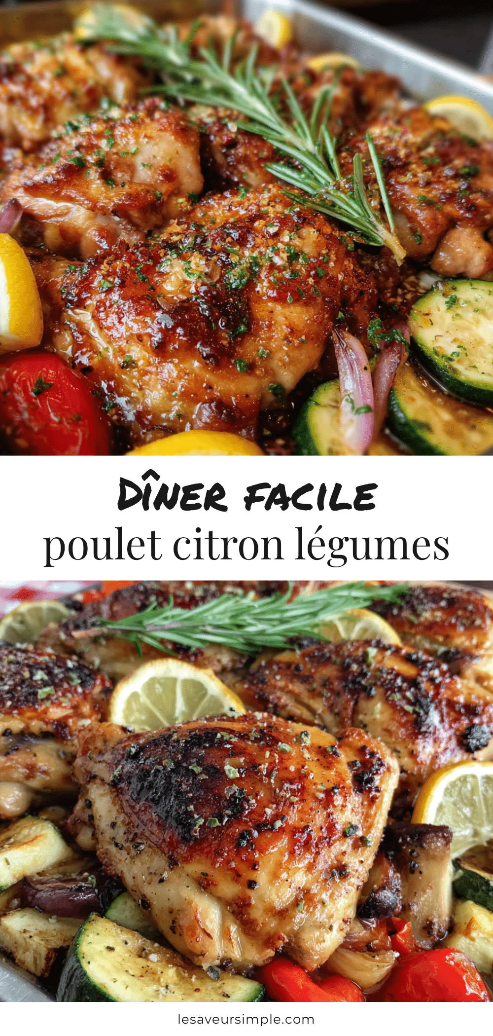 recette facile de poulet citron aux légumes dété recipe