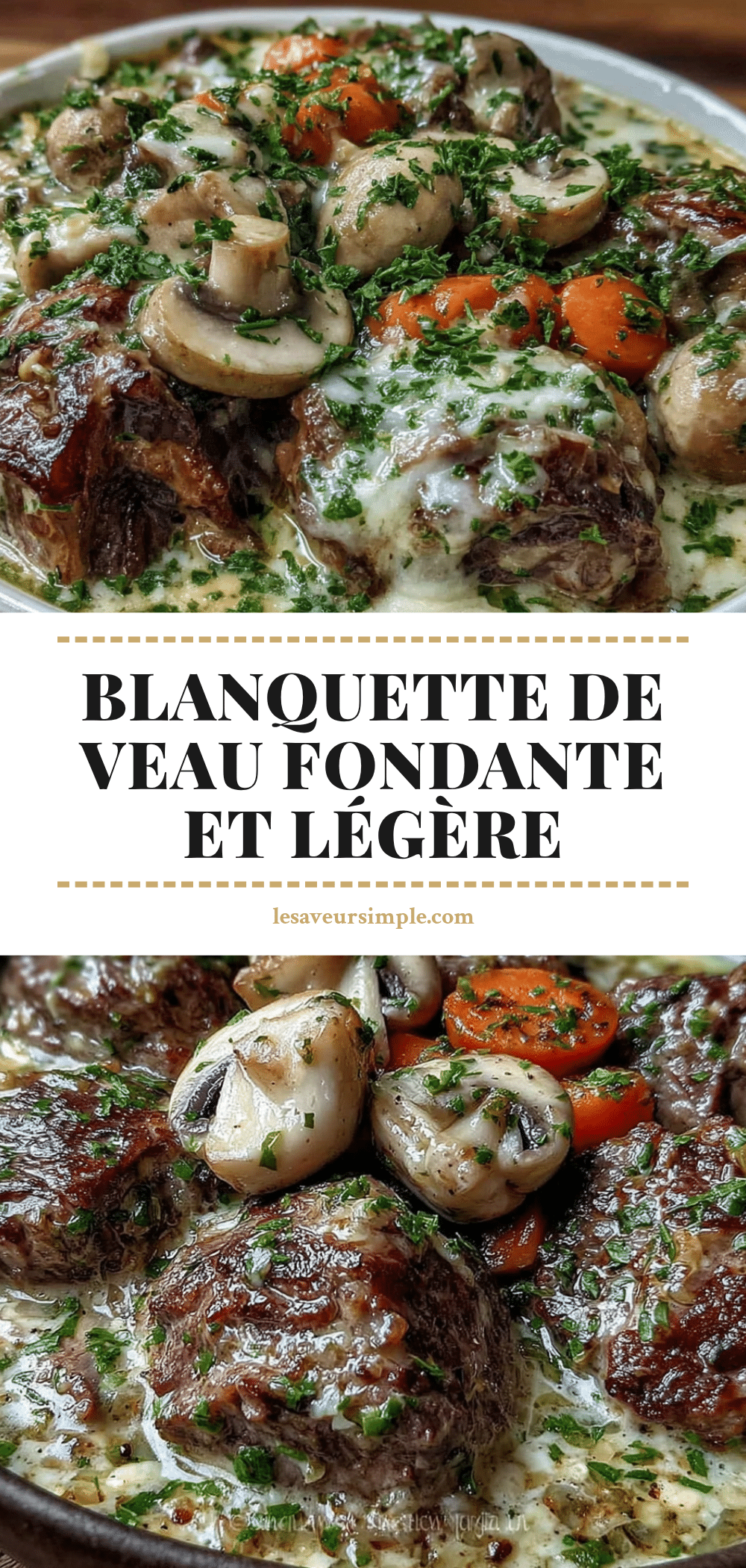 blanquette de veau fondante et légère recipe