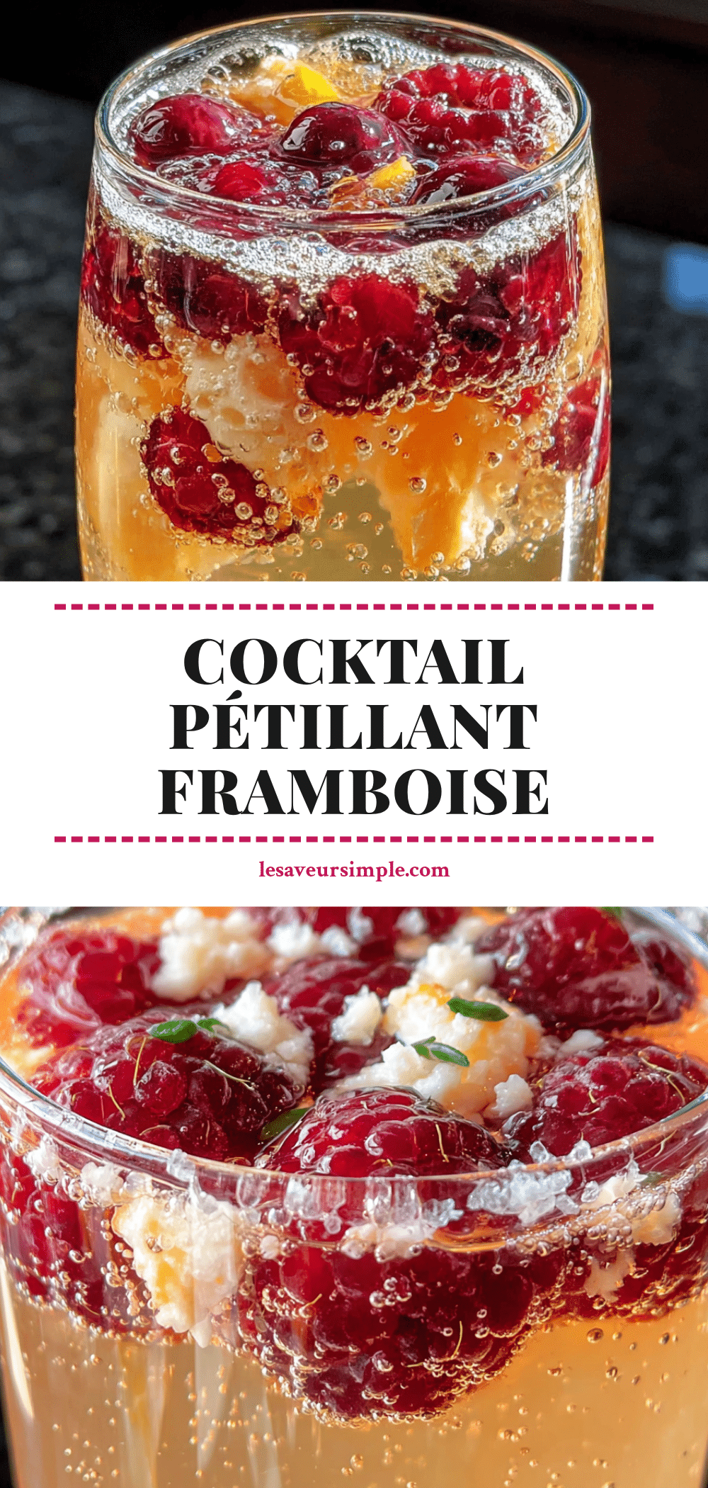 cocktail pétillant champagne framboise réconfortant recipe