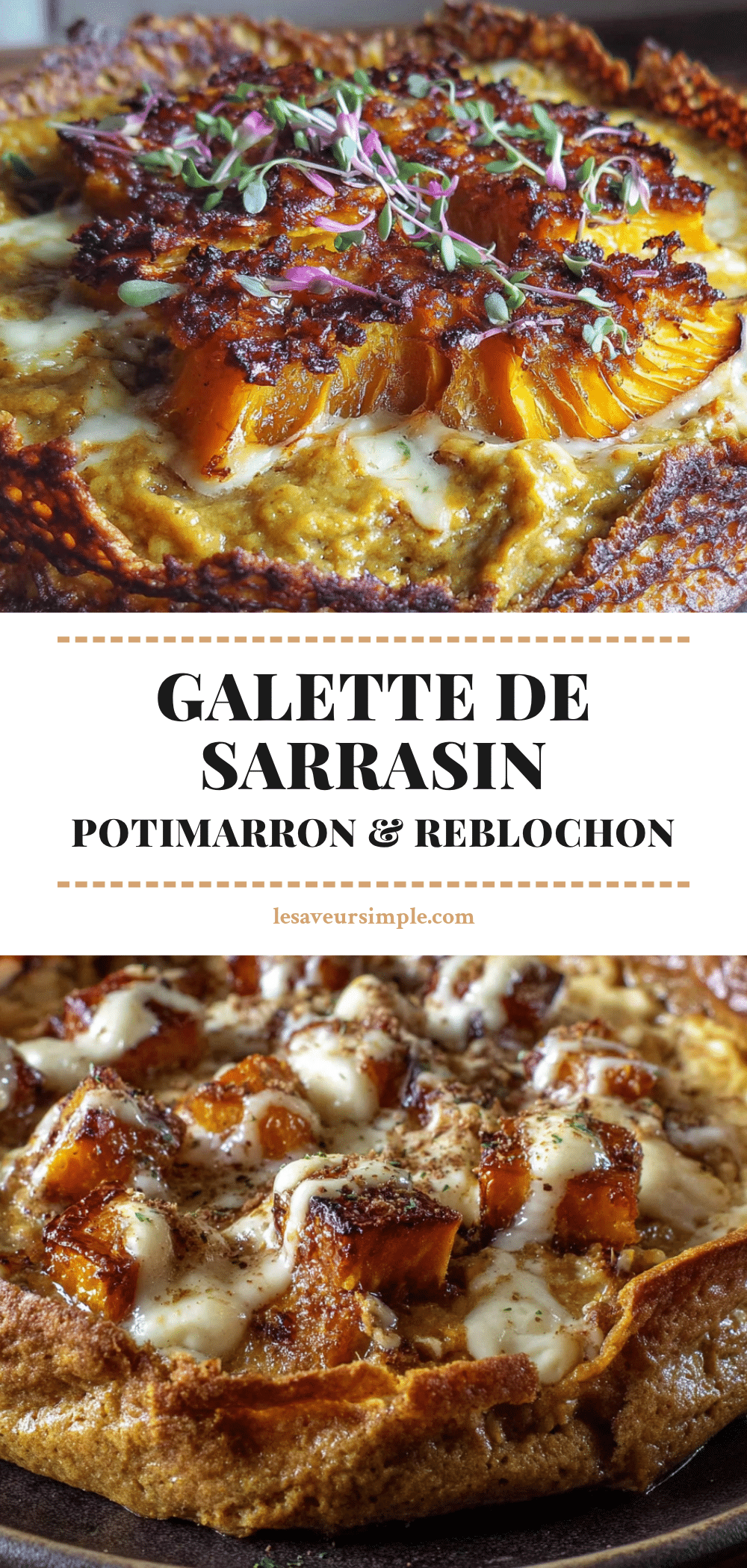 galette de sarrasin fondante au potimarron et reblochon recipe