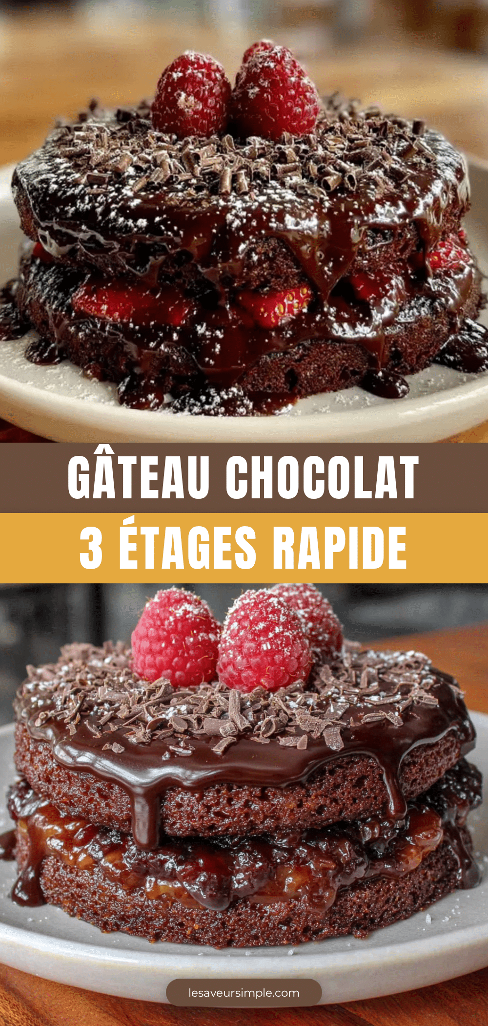 gâteau chocolat 3 étages ultra rapide recipe