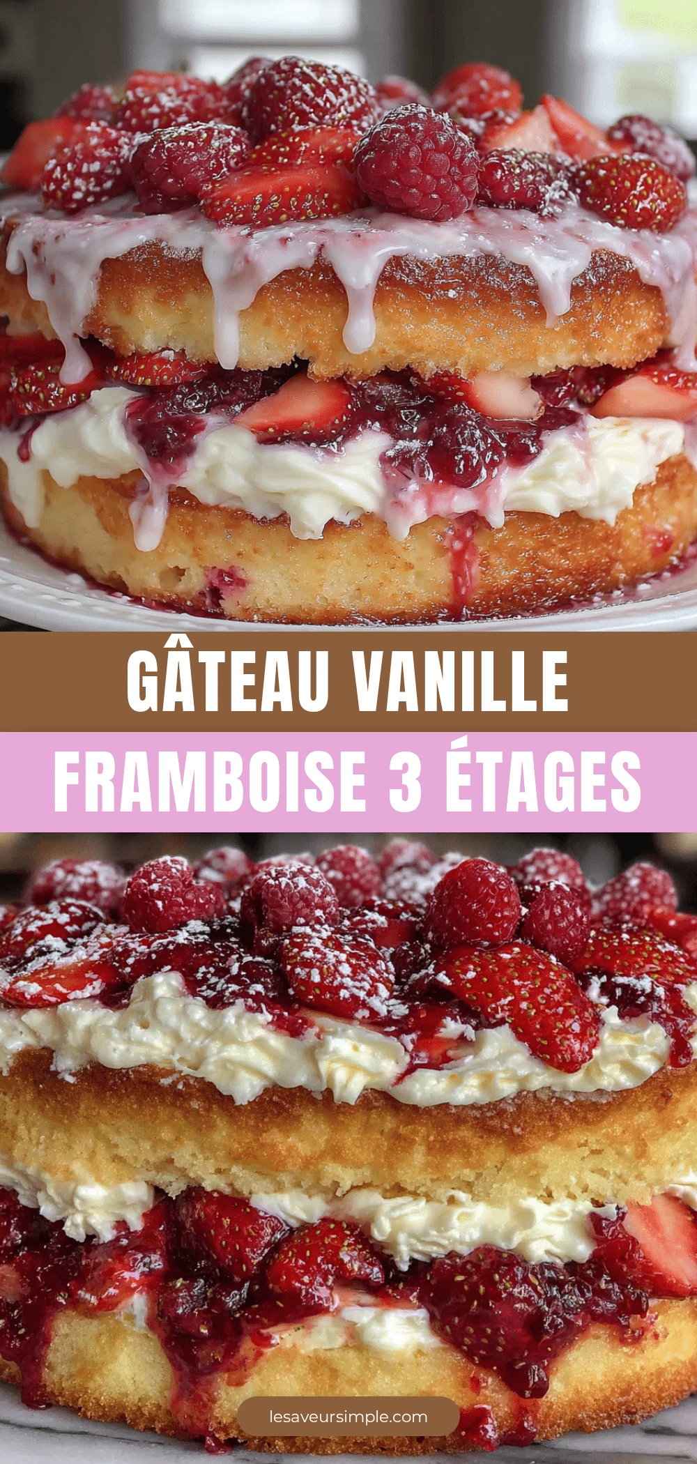 gâteau vanille framboise trois étages léger recipe