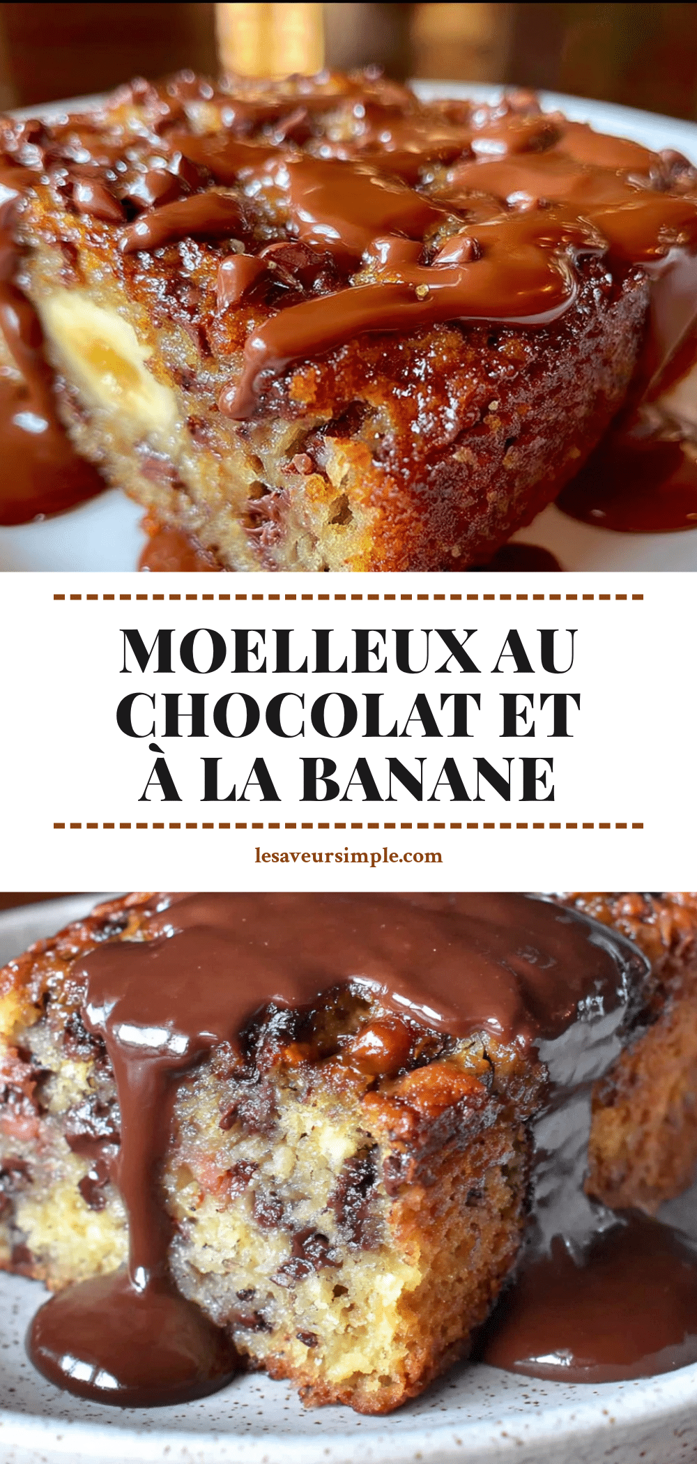 moelleux au chocolat et à la banane recipe