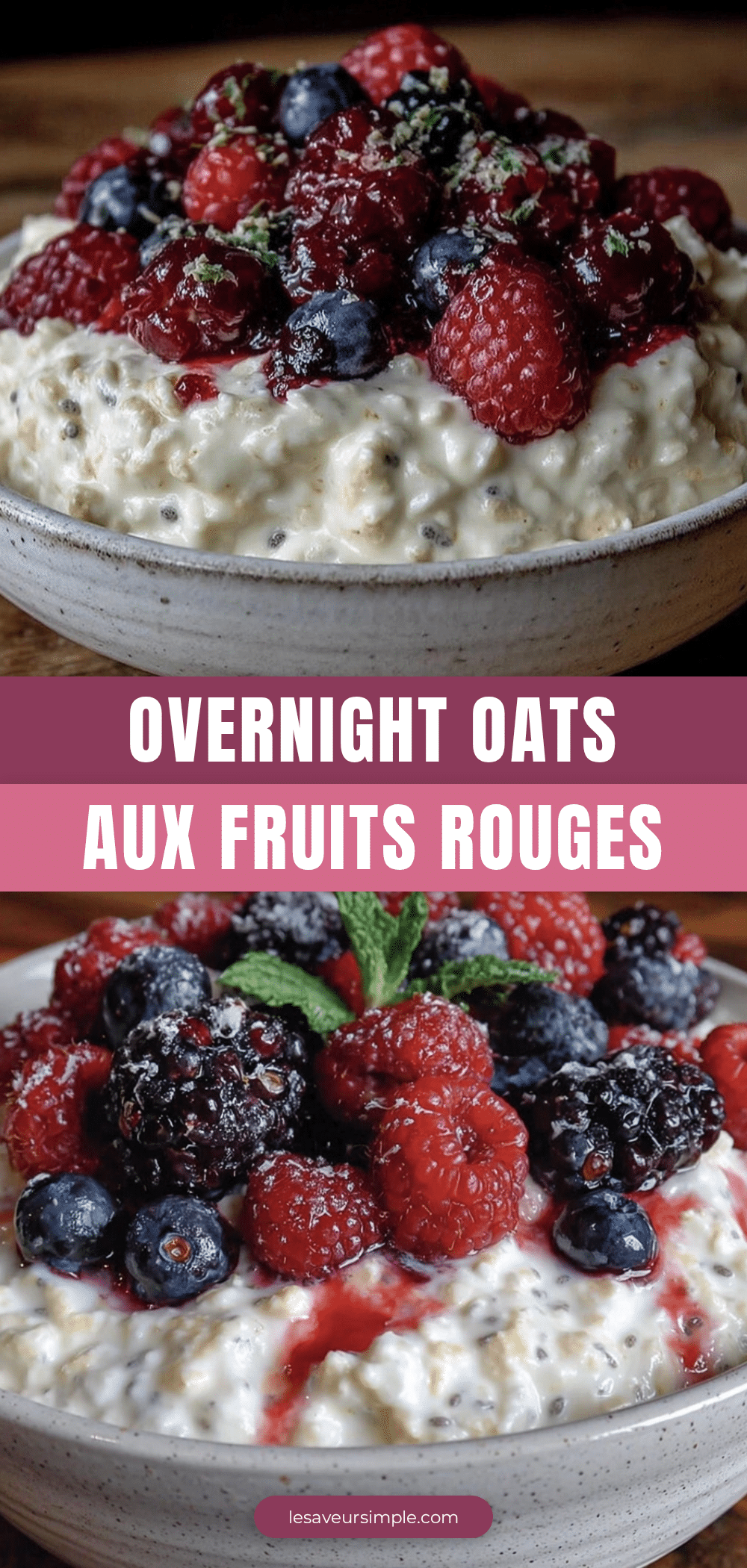 overnight oats aux fruits rouges recipe