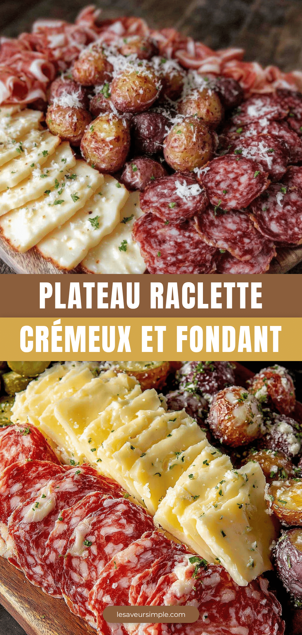 plateau raclette crémeux et fondant recipe