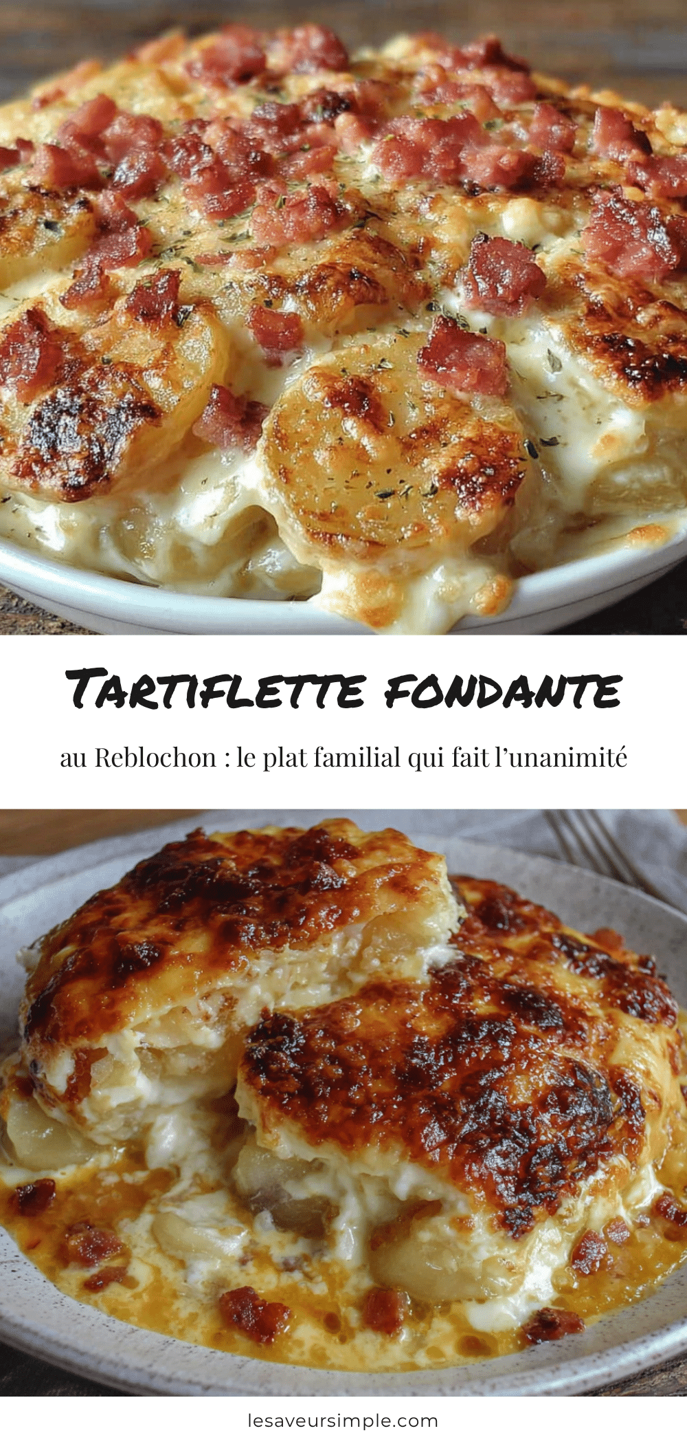 tartiflette fondante au reblochon recipe