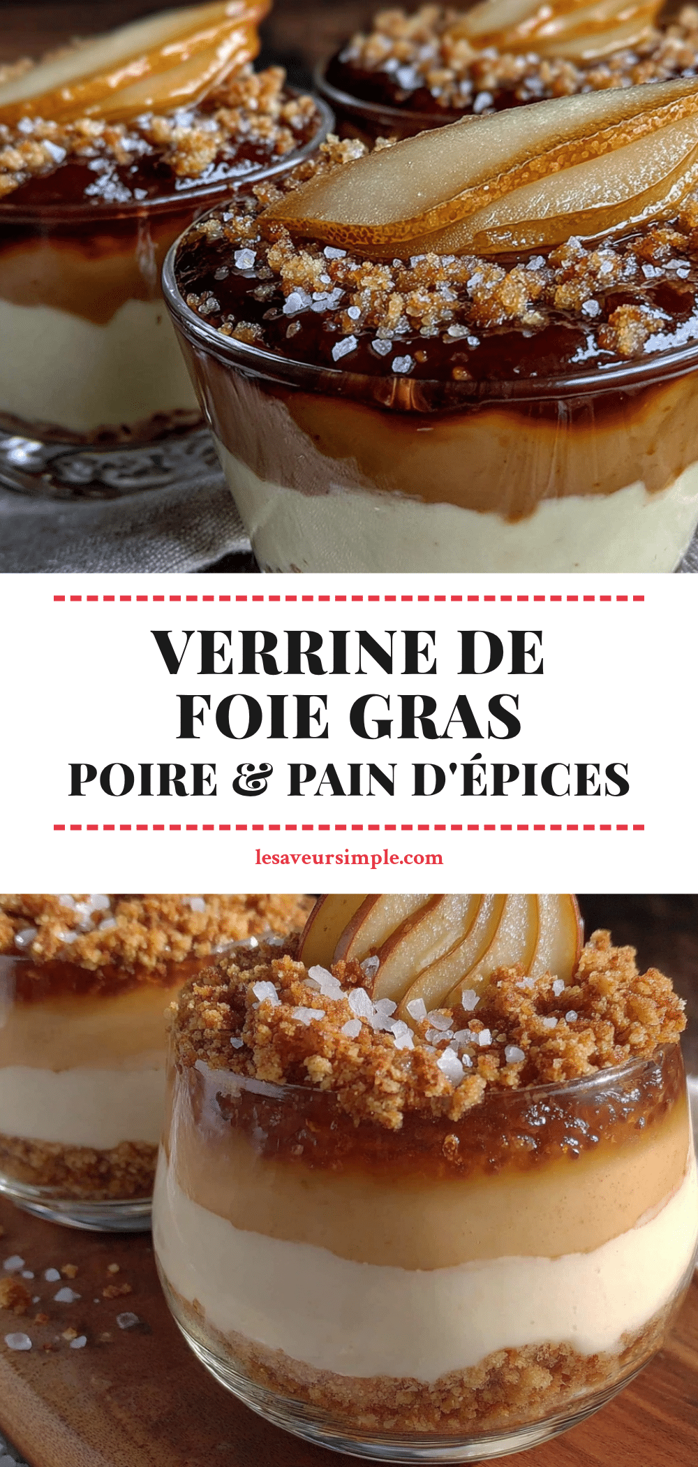 verrine de foie gras poire et pain dépices recipe